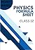 Physics Formula Sheet For Class 12: For NEET and Boards