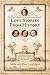 Love Stories From History: The Lives and Loves of Puritans, Poets, Pioneers, Peers, Soldiers, a President and a Magician (Historic Love Stories)