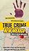 TRUE CRIME NEW MEXICO by CHELSEA ANN BLAKELY