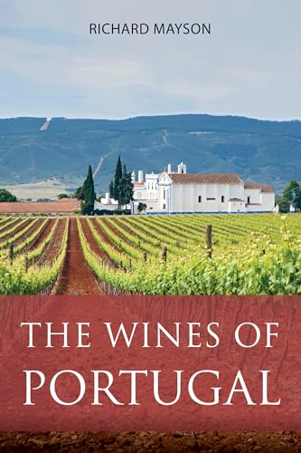 The Wines of Portugal (The Classic Wine Library)