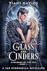 Of Glass and Cinders (Kingdoms of the Fae #1)