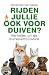 Rijden jullie ook voor duiven?