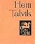 Heiti Talvik : [luuletused]