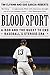 Blood Sport: A-Rod and the ...