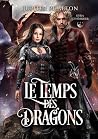 Le temps des dragons