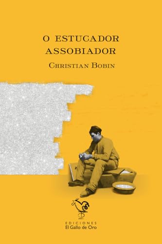 O estucador assobiador (Hardcover)