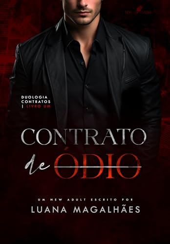 Contrato de Ódio (Duologia Contratos Livro 1) (Portuguese Edition)