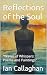 Reflections of the Soul by Ian Callaghan