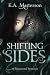 Shifting Sides by K.A. Masterson Shifting Sides by K.A. Masterson