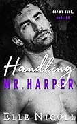 Handling Mr. Harper