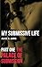 My Submissive Life: Part On...
