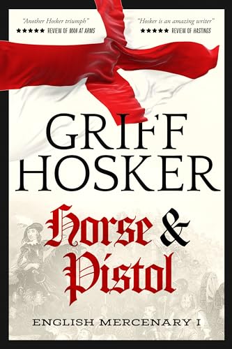 Horse and Pistol (English Mercenary, #1)