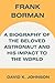 FRANK BORMAN: A BIOGRAPHY O...
