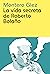 La vida secreta de Roberto ...