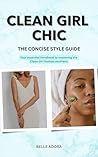CLEAN GIRL CHIC: ...