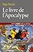 LE LIVRE DE L'APOCALYPSE by BURNET REGIS