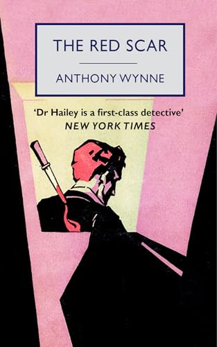 The Red Scar: A Dr Hailey Detective Novel (Kindle Edition)