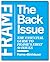 Frame: The Back Issue: The Essential Guide to Frame’s First 50 Issues
