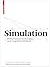 Simulation: Presentation Technique and Cognitive Method (Context Architecture)