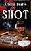 Shot