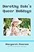 Dorothy Dale's Queer Holidays by Margaret Penrose