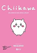 Chiikawa: una cosita así como chiisai y kawaii, vol. 1