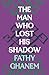 The Man Who Lost His Shadow