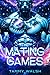 The Mating Games (The Mating Games, #1)