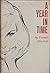 A Year in Time by Yvonne Mitchell