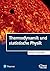 Thermodynamik und statistis...