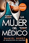 La mujer del médico by Daniel Hurst