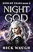 Night God: The Gods of Chaos Book 2