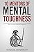 10 Mentors Of Mental Toughn...