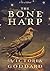 The Bone Harp by Victoria   Goddard
