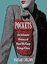 Pockets by Hannah  Carlson