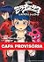 MIRACULOUS: LADYBUG E CAT NOIR 03