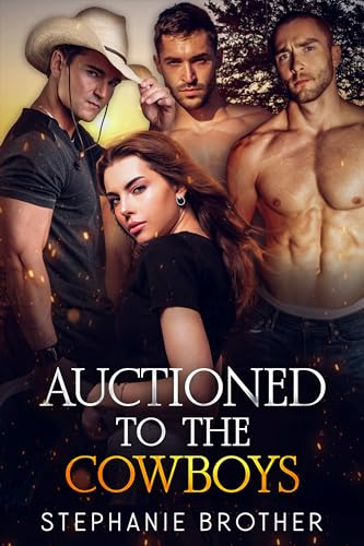 Auctioned to the Cowboys (Auctioned, #3)