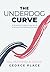 The Underdog Curve by George Place