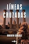 Líneas cruzadas (Spanish Edition) Líneas cruzadas (Spanish Edition)