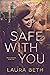 Safe With You (Grace General Series Book 2)