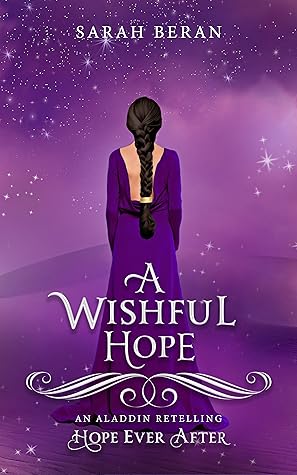 A Wishful Hope: An Aladdin Retelling (Hope Ever After, #15)