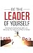 BE THE LEADER OF YOURSELF by Marios Michail