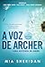A Voz de Archer - Uma História de Amor