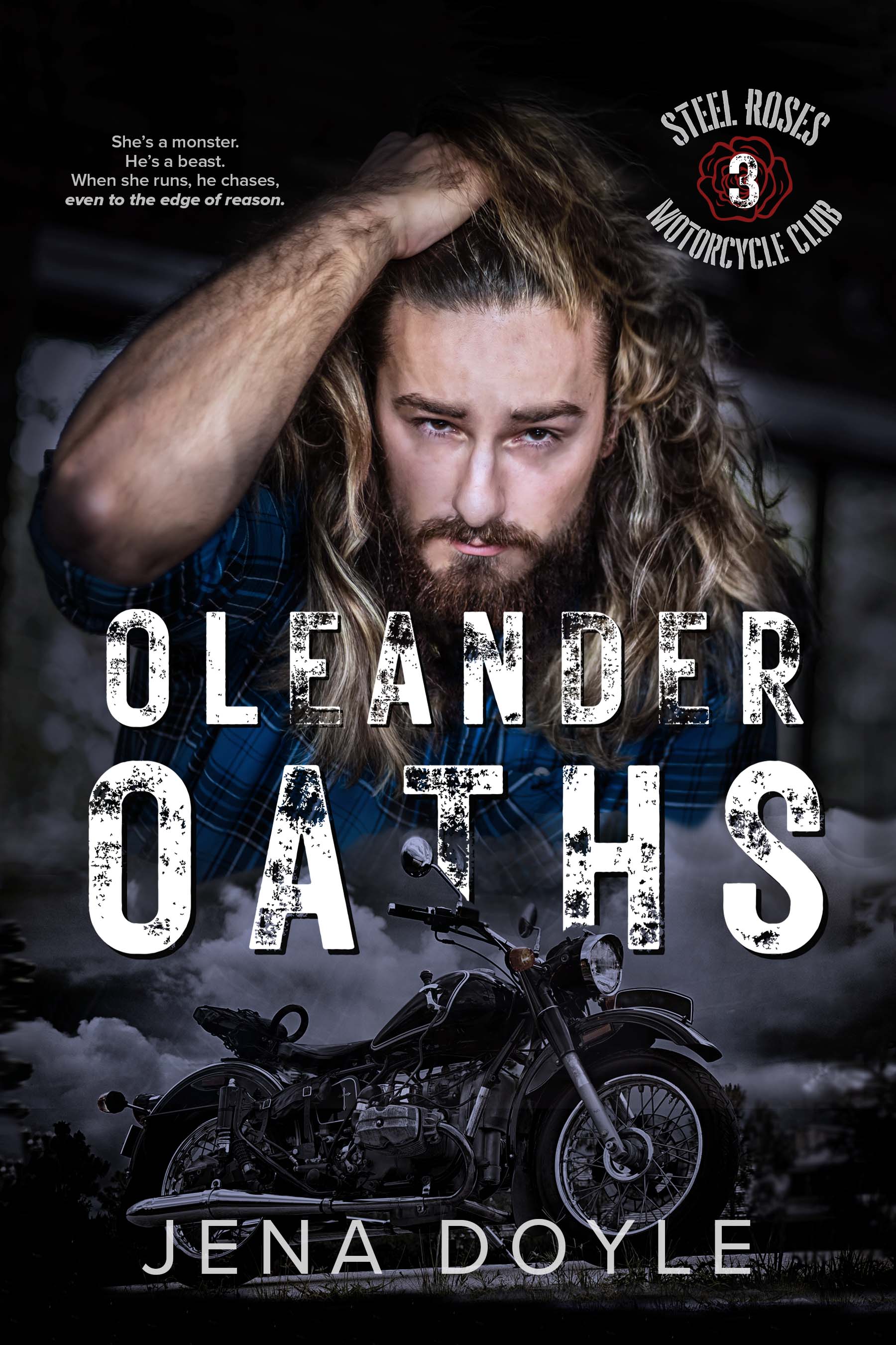 Oleander Oaths (Steel Roses Motorcycle Club, #3)