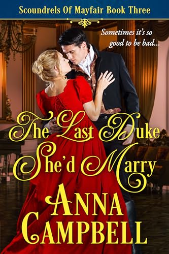 The Last Duke She’d Marry (Scoundrels of Mayfair, #3)