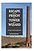 Escape from the Prison of the Tower of the Wizard: An Option Paralysis Adventure (Option Paralysis Adventures)