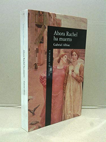 Ahora Rachel ha muerto (Paperback)