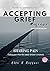 Accepting Grief Magazine: I...