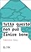 Tutto questo non può finire bene by Fabrizio Casu