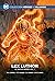 Lex Luthor: El anillo negro, vol. 1 (Colección Héroes y villanos DC, #43)